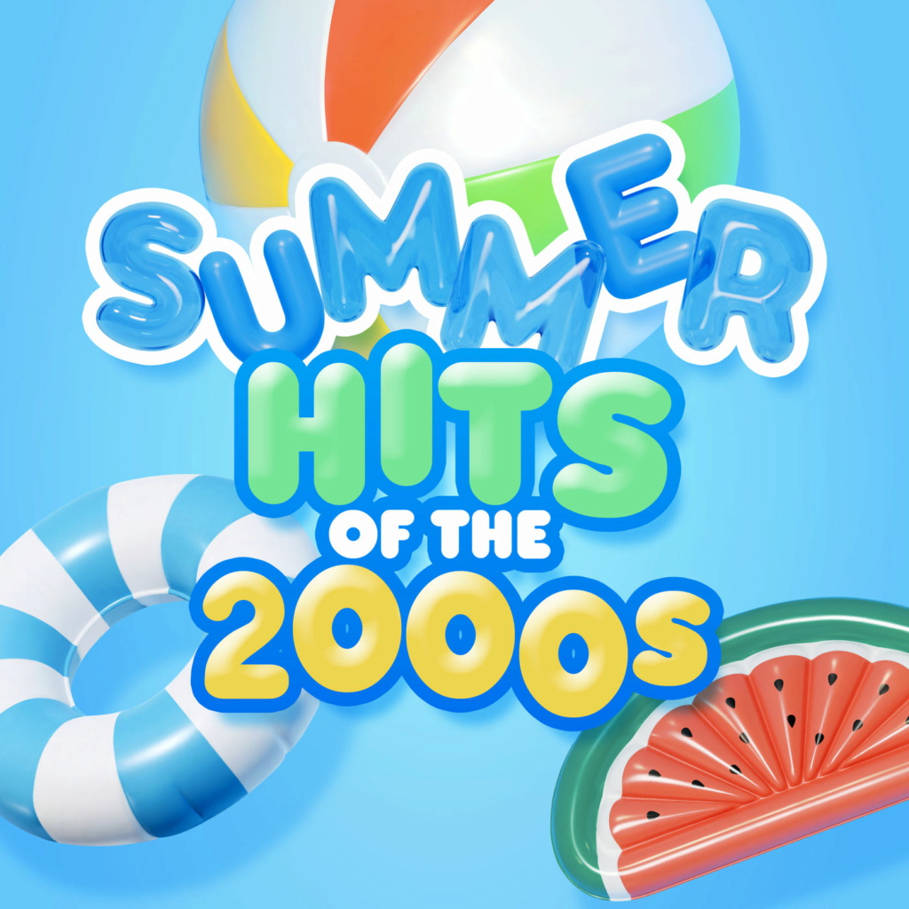 Summer Hits Of The 2000s (2022)